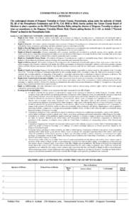 COMMONWEALTH OF PENNSYLVANIA PETITION The undersigned electors of Ferguson Township in Centre County, Pennsylvania, acting under the authority of Article IX, §2 of the Pennsylvania Constitution and 53 Pa. C.Sto 2