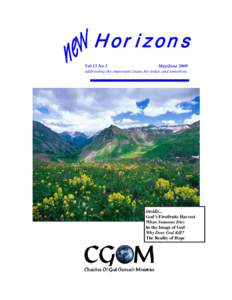 Horizons Vol 13 No 3 May/June 2009 addressing the important issues for today and tomorrow  inside...