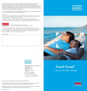 American International Group, Inc. (AIG) is a leading international insurance organization serving customers in more than 130 countries and jurisdictions. AIG companies serve commercial, institutional, and individual cus