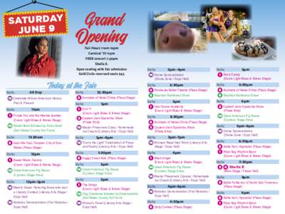 SATU RDAY JUNE 9 Grand Opening Fair Hours 11am-10pm