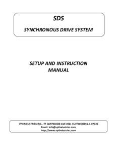 SDS SYNCHRONOUS DRIVE SYSTEM SETUP AND INSTRUCTION MANUAL