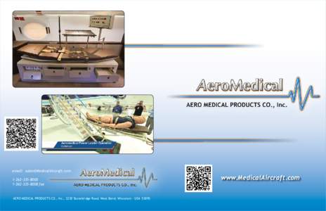 email:  fax AERO MEDICAL PRODUCTS CO., Inc., 2230 Stonebridge Road, West Bend, Wisconsin - USA 53095