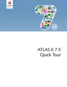 ATLAS.ti 7.5 Quick Tour 2  ATLAS.ti 7 Quick Tour