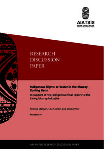 RESEARCH DISCUSSION PAPER Indigenous Rights to Water in the Murray Darling Basin