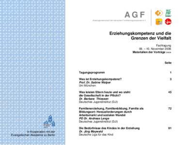 AGF Arbeitsgemeinschaft der deutschen Familienorganisationen e.V. Erziehungskompetenz und die Grenzen der Vielfalt Fachtagung