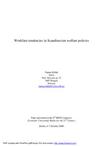 Workfare tendencies in Scandinavian welfare policies  Nanna Kildal
