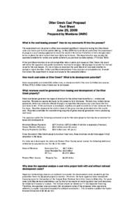 Otter Creek Coal Proposal Fact Sheet June 25, 2009 Prepared by Montana DNRC What is the coal leasing process? How do my comments fit into the process? The department and Governor’s office have received significant inte