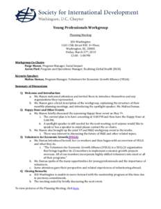 Young Professionals Workgroup Planning Meeting SID-Washington 1101 15th Street NW, 3rd Floor, Washington, DCFriday, March 27th, 2015