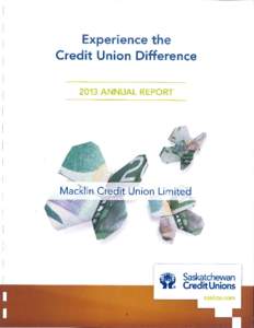 1  MACKLIN CREDIT UNION LIMITED 74th Annual General Meeting Tuesday, April 15, 2014 AGENDA