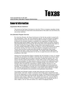 Texas Texas Commission on the Arts Chuck Winkler, Education Program Administrator General Information Organization Mission Statement