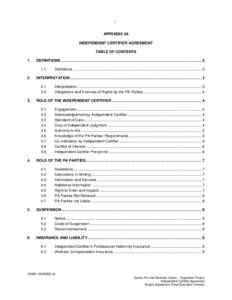 i APPENDIX 2A INDEPENDENT CERTIFIER AGREEMENT TABLE OF CONTENTS 1.