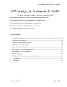 CCRI strategy for the periodFINAL  CCRI strategic plan for the periodWith special emphasis on strategic initiatives for the periodDr Kim Carneiro, President CCRI, Comité consultatif de