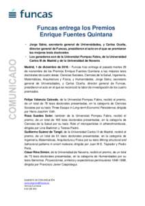 Funcas entrega los Premios Enrique Fuentes Quintana • •