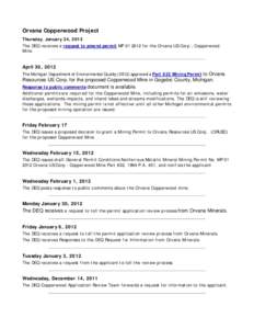 Orvana Copperwood Project Thursday, January 24, 2013 The DEQ receives a request to amend permit MP[removed]for the Orvana US Corp., Copperwood Mine.  April 30, 2012