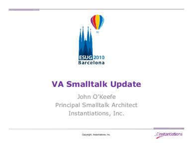 Microsoft PowerPoint - VA Smalltalk Update-ESUG2010.ppt
