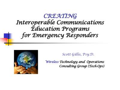 Telecommunications / San Diegoâ€“Tijuana / San Diego / Trunked radio systems / San Diego County-Imperial County Regional Communications System / Geography of California / Southern California / Interoperability