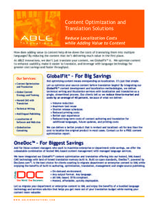 Technical communication / Computer-assisted translation / Translation memory / Internationalization and localization / Infrastructure optimization / Content management / Content delivery network / Welocalize / TransPerfect / Computing / Concurrent computing / Translation