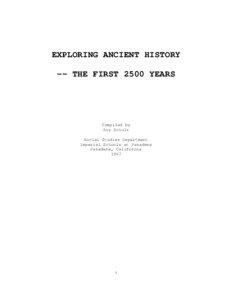 EXPLORING ANCIENT HISTORY -- THE FIRST 2500 YEARS