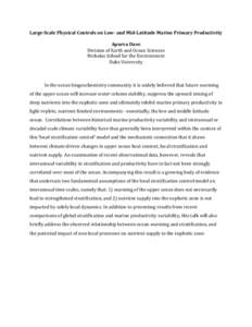 Large-­‐Scale	
  Physical	
  Controls	
  on	
  Low-­‐	
  and	
  Mid-­‐Latitude	
  Marine	
  Primary	
  Productivity	
   	
   Apurva	
  Dave	
   Division	
  of	
  Earth	
  and	
  Ocean	
  Scienc