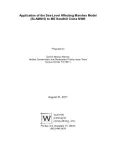 Application of the Sea-Level Affecting Marshes Model (SLAMM 6) to MS Sandhill Crane NWR Prepared for Gulf of Mexico Alliance Habitat Conservation and Restoration Priority Issue Team