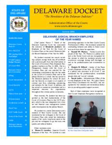 DELAWARE DOCKET  STATE OF DELAWARE  “The Newsletter of the Delaware Judiciary”