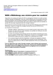 Comité « NON à la prolongation illimitée de la centrale nucléaire de Mühleberg » Case PostaleLausanne  www.muhleberg-illimite-non.ch Communiqué de presse du