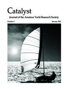 Catalyst Journal of the Amateur Yacht Research Society Number 7 January 2002