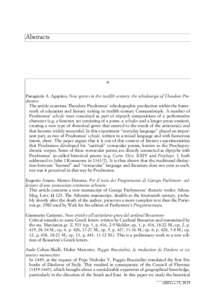Abstracts  * Panagiotis A. Agapitos, New genres in the twelfth century: the schedourgia of Theodore Prodromos The article examines Theodore Prodromos’ schedographic production within the framework of education and lite