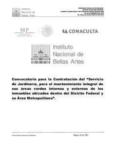 Subdirección General de Administración Dirección de Recursos Materiales Invitación a Cuando Menos Tres Personas de Carácter Nacional Mixta No. IA-011E00999-N132-2015 No. Interno de Control DRM-I3P