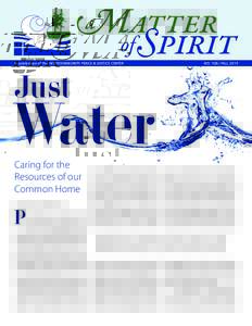 A publication of the INTERCOMMUNITY PEACE & JUSTICE CENTER  NOFALL 2015 Just