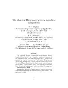 The Converse Ostrowski Theorem: aspects of compactness N. H. Bingham Mathematics Department, Imperial College London, South Kensington, London SW7 2AZ 