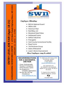SUSQUEHANNA WORKFORCE CENTER • 1275 West Pulaski Highway Elkton, MD[removed]JANUARY 22, 2015 1 – 4 PM ENTRY LEVEL JOB FAIR (Ages[removed]Employers Attending: