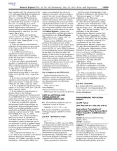 pmangrum on DSK3VPTVN1PROD with RULES  Federal Register / Vol. 78, No[removed]Wednesday, May 22, [removed]Rules and Regulations that complies with the provisions of the CAA and applicable Federal regulations 42 U.S.C[removed]k