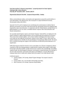 Q+A: Best practices in disaster preparedness – preparing airports for future logistics challenges after natural disasters Thursday 10th November 2010 – CET Organised by Deutsche Post DHL - Corporate Respo