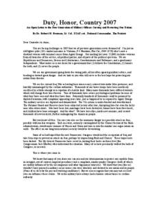 Duty, Honor, Country 2007 An Open Letter to the New Generation of Military Officers Serving and Protecting Our Nation By Dr. Robert M. Bowman, Lt. Col., USAF, ret., National Commander, The Patriots Dear Comrades in Arms,