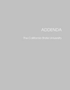 ADDENDA The California State University The California State University The individual California State Colleges were brought together as a system by the Donahoe Higher Education Act of[removed]In 1972, the