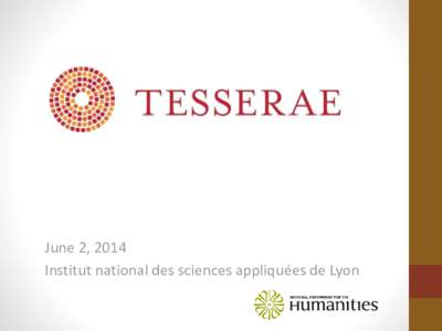 June 2, 2014 Institut national des sciences appliquées de Lyon Search  Searchable corpora: