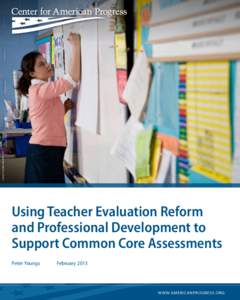 ASSOCIATED PRESS/Brendan Hoffman  Using Teacher Evaluation Reform and Professional Development to Support Common Core Assessments Peter Youngs