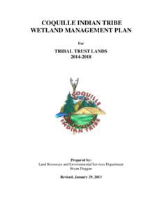 COQUILLE INDIAN TRIBE WETLAND MANAGEMENT PLAN For TRIBAL TRUST LANDS[removed]