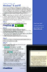 Getting started with ® Windows 8 and RT  You can use OverDrive’s mobile app for Windows 8 to