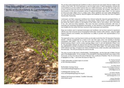 The Mapping of Landscapes, Geology and Soils of Bedfordshire & Cambridgeshire We use the words landscape and landform to refer to natural (not man-made) features visible on the surface of the Earth. The word landscape is