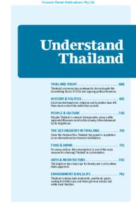 ©Lonely Planet Publications Pty Ltd  Understand Thailand THAILAND TODAY . .  .  .  .  .  .  .  .  .  .  .  .  .  .  .  .  .  .  .  .  .  .  .  .  . 688 Thailand’s economy has continued to boom despite the