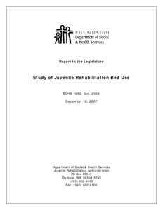 Study of Juvenile Rehabilitation Bed Use