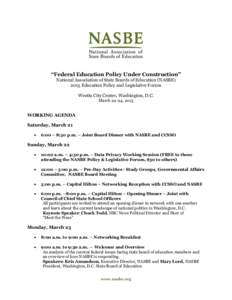 “Federal Education Policy Under Construction” National Association of State Boards of Education (NASBE[removed]Education Policy and Legislative Forum Westin City Center, Washington, D.C. March 22-24, 2015