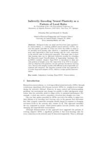 Indirectly Encoding Neural Plasticity as a Pattern of Local Rules In: Proceedings of the 11th International Conference on Simulation of Adaptive Behavior (SAB[removed]New York, NY: Springer  Sebastian Risi and Kenneth O. 