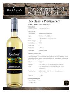 CHARDONNAY – PINOT GRIGIO 2013 VITICULTURE VQA Designation: Lake Erie North Shore