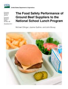 Meat / 79th United States Congress / National School Lunch Act / Beef / Food Safety and Inspection Service / Food safety / Hamburger / Agricultural Marketing Service / Food / Food and drink / United States Department of Agriculture / American cuisine