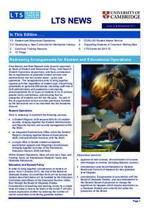 LTS NEWS  Issue 22 ! Michaelmas 2011 In This EditionStudent and Educational Operations