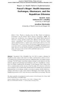 Journal of Health Politics, Policy and Law Journal of Health Politics, Policy and Law Advance Publication, published on November 5, 2013 Report on Health Reform Implementation  Pascal’s Wager: Health Insurance