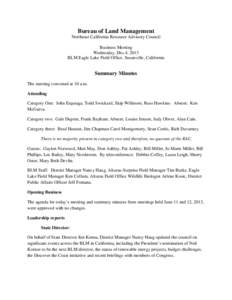 Bureau of Land Management Northeast California Resource Advisory Council Business Meeting Wednesday, Dec.4, 2013 BLM Eagle Lake Field Office, Susanville, California